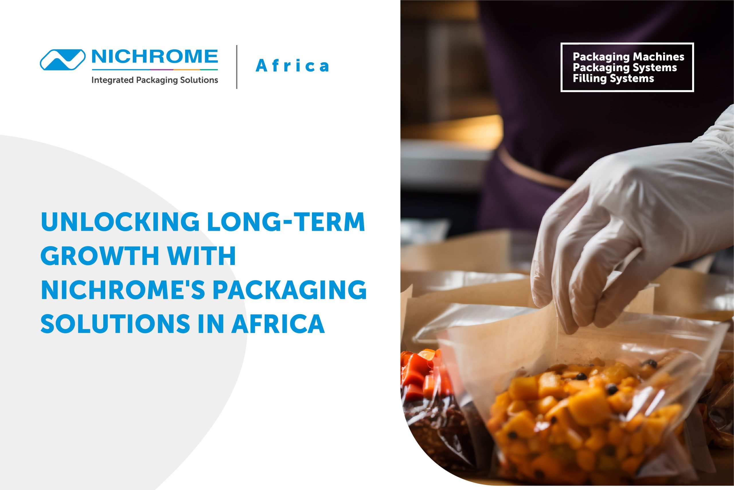 Unlocking Long-term Growth with Nichrome's Packaging Solutions in Africa
