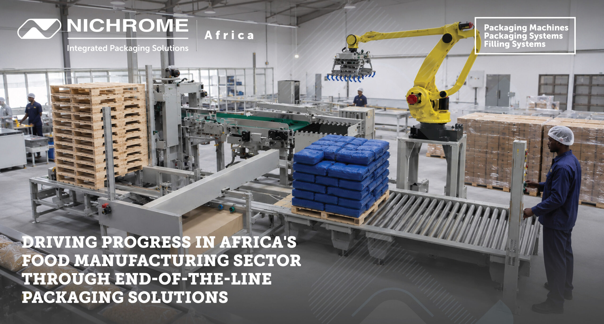 Automated end-of-line packaging system in an African food manufacturing facility featuring robotic palletizing, conveyor systems, and packaged product handling.